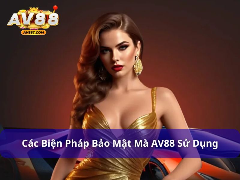 VA88 sử dụng biện pháp bảo mật tiên tiến