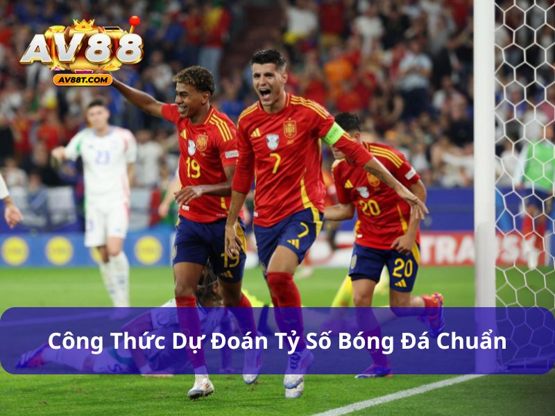 Cách dự đoán tỷ số bóng đá chuẩn khoa học