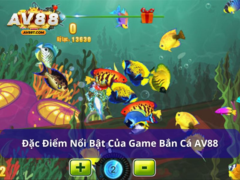 Đặc điểm nổi bật của trò chơi bắn cá