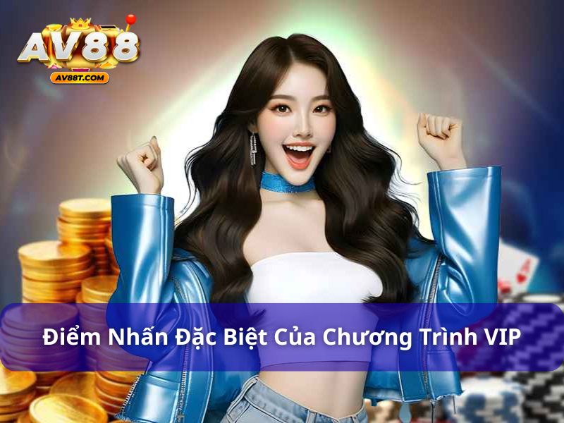 Điểm nhấn nổi bật của VIP VA88