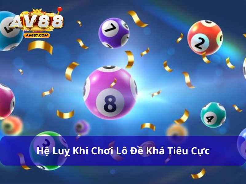 Lô đề mang đến nhiều hệ lụy tiêu cực về lâu dài