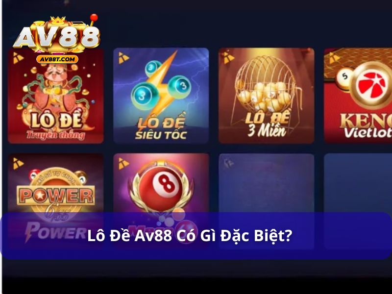 Lô đề AV88 uy tín và minh bạch