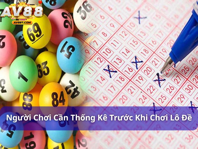 Top 5 App Thống Kê Lô Đề Chính Xác Nhất, Uy Tín 2025 Người chơi cần thống kế, phân tích trước khi chơi lô đề