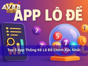 app thống kê lô đề chính xác nhất