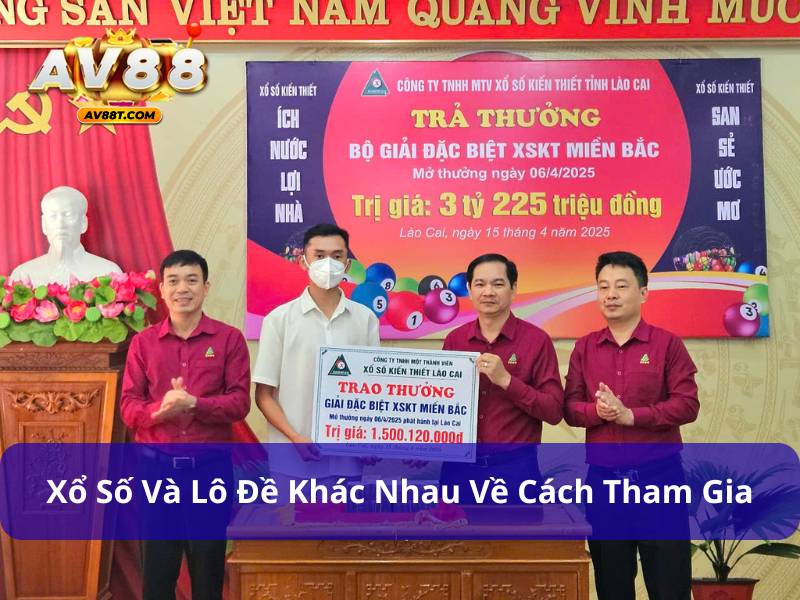Xổ số khác lô đề như thế nào về cách tham gia